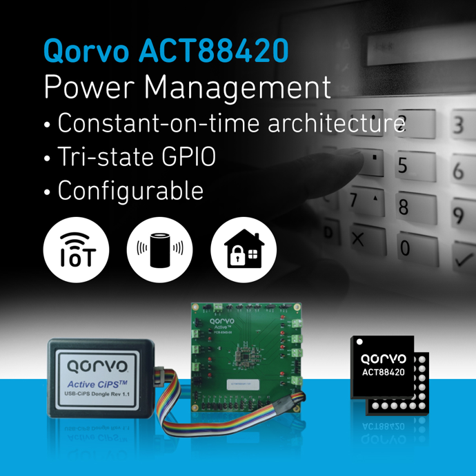 Qorvo宣布推出緊湊型PMIC——ACT88420，為物聯(lián)網(wǎng)應(yīng)用和空間受限設(shè)計(jì)提供服務(wù)